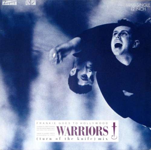 Cover Frankie Goes To Hollywood - Warriors (Turn Of The Knife Mix) (12, Maxi) Schallplatten Ankauf