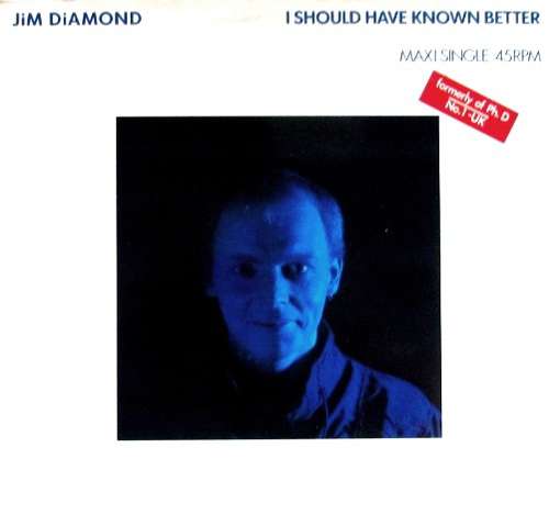 Cover Jim Diamond - I Should Have Known Better (12, Maxi) Schallplatten Ankauf