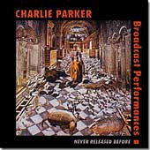 Cover Charlie Parker - Broadcast Performances (LP, RE) Schallplatten Ankauf