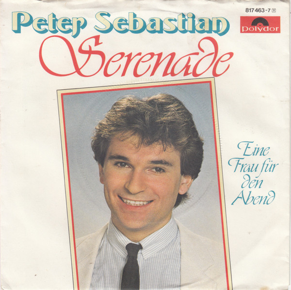 Cover Peter Sebastian - Serenade (7, Single) Schallplatten Ankauf