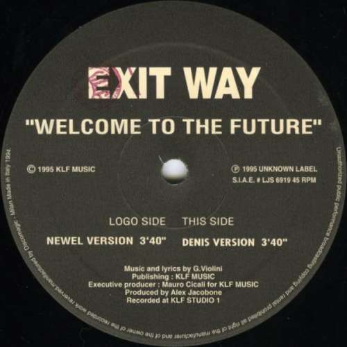 Cover Exit Way - Welcome To The Future (12, Single) Schallplatten Ankauf