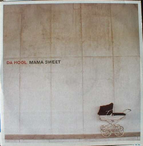 Cover Da Hool - Mama Sweet (12) Schallplatten Ankauf