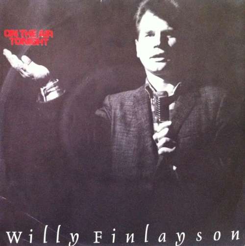 Cover Willy Finlayson - On The Air Tonight (7, Single) Schallplatten Ankauf