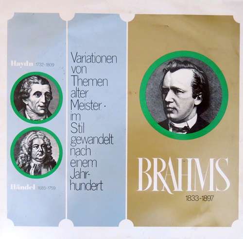 Bild Brahms*, Haydn*, Händel* - Variationen Von Themen Alter Meister - Im Stil Gewandelt Nach Einem Jahrhundert (LP) Schallplatten Ankauf