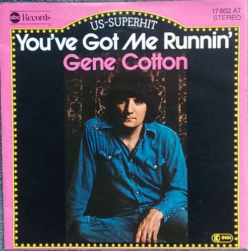 Cover Gene Cotton - You've Got Me Runnin' (7, Single) Schallplatten Ankauf