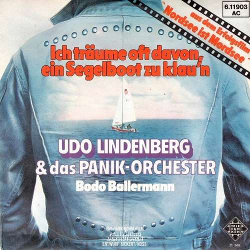 Cover Udo Lindenberg & Das Panik-Orchester* - Ich Träume Oft Davon, Ein Segelboot Zu Klau'n (7, Single) Schallplatten Ankauf