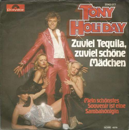 Cover Tony Holiday - Zuviel Tequila, Zuviel Schöne Mädchen (7, Single) Schallplatten Ankauf