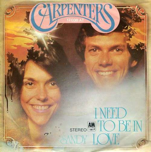 Cover Carpenters - I Need To Be In Love (7, Single) Schallplatten Ankauf