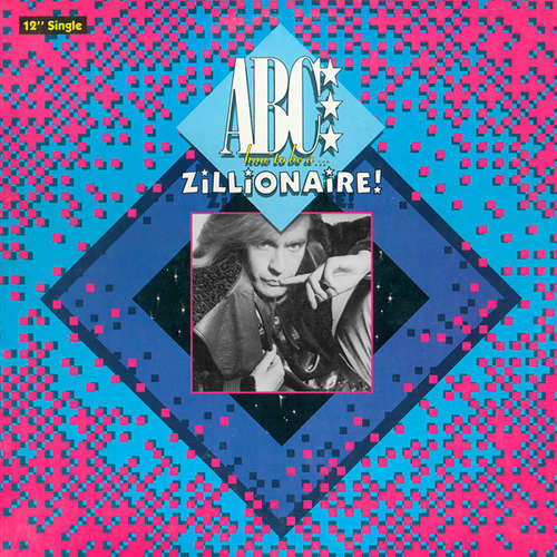 Cover ABC - How To Be A... Zillionaire! (12, Single) Schallplatten Ankauf