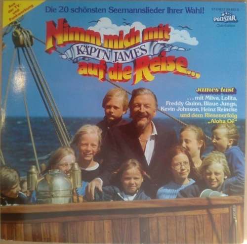Cover James Last - Nimm Mich Mit Käpt'n James Auf Die Reise (LP, Album, Club) Schallplatten Ankauf