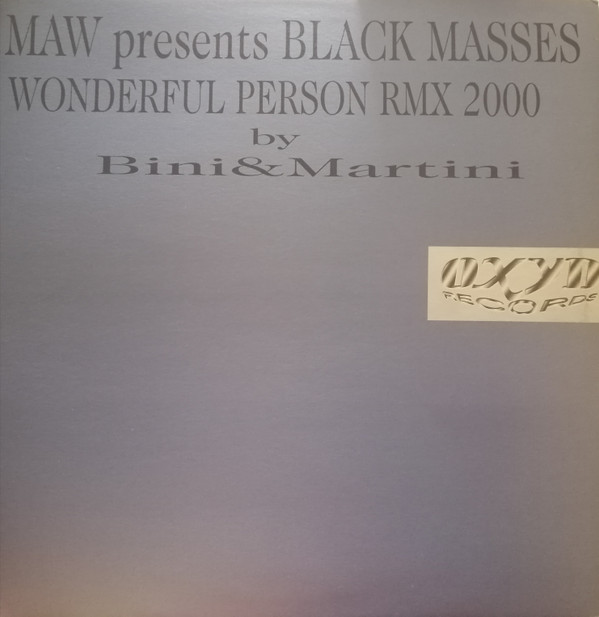 Cover MAW* Presents Black Masses - Wonderful Person Rmx 2000 (Bini & Martini Remixes) (12) Schallplatten Ankauf