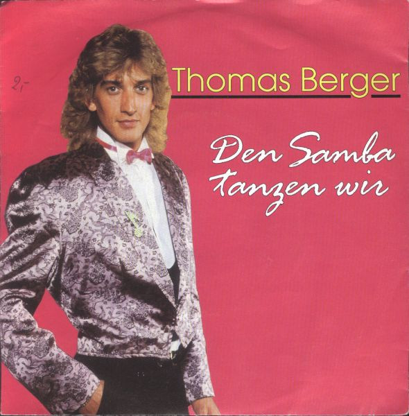 Cover Thomas Berger (2) - Den Samba Tanzen Wir (7, Single) Schallplatten Ankauf