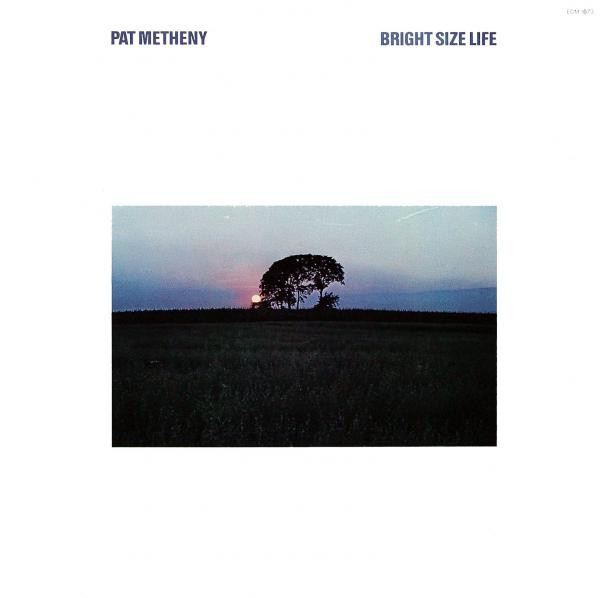Cover Pat Metheny - Bright Size Life (LP, Album, RE) Schallplatten Ankauf