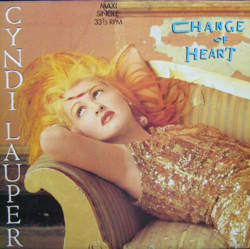Cover Cyndi Lauper - Change Of Heart (12, Maxi) Schallplatten Ankauf