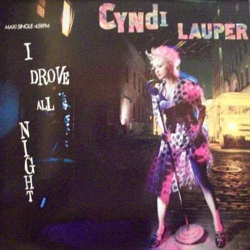 Cover Cyndi Lauper - I Drove All Night (12, Maxi) Schallplatten Ankauf