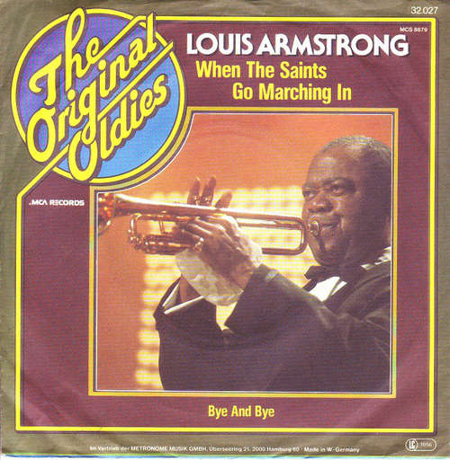 Cover Louis Armstrong - When The Saints Go Marching In / Bye And Bye (7) Schallplatten Ankauf