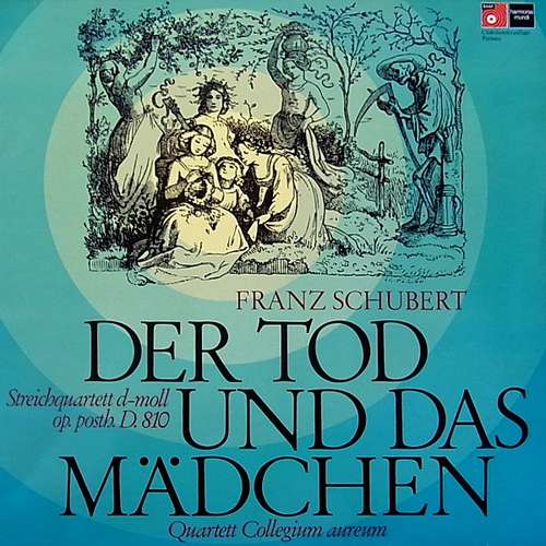 Cover Franz Schubert / Quartett Collegium Aureum - Der Tod Und Das Mädchen (Streichquartett D-moll Op. Posth. D. 810) (LP, Album, Club, RE) Schallplatten Ankauf