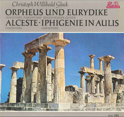 Cover Christoph Willibald Gluck - Orpheus Und Eurydike - Alceste - Iphigenie In Aulis (LP, Album) Schallplatten Ankauf