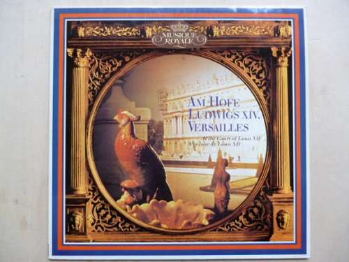 Cover Paul Kuentz, Orchestre De Chambre Paul Kuentz - Am Hofe Ludwigs XIV. Versailles (LP) Schallplatten Ankauf