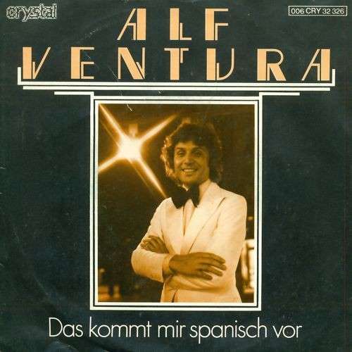 Bild Alf Ventura - Das Kommt Mir Spanisch Vor (7) Schallplatten Ankauf