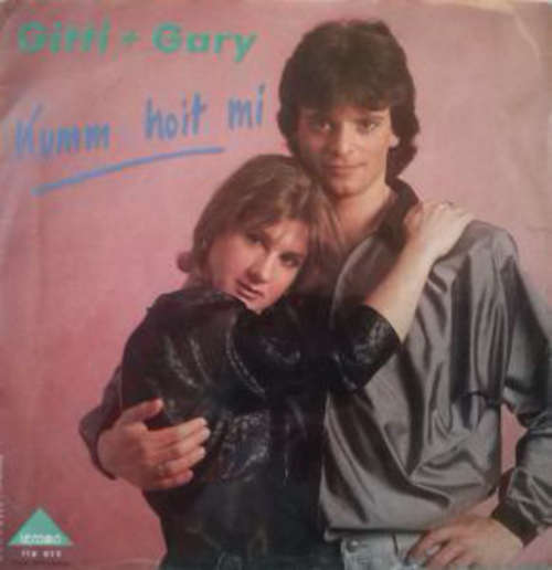 Cover Gitti* + Gary* - Kumm Hoit Mi (7, Single) Schallplatten Ankauf