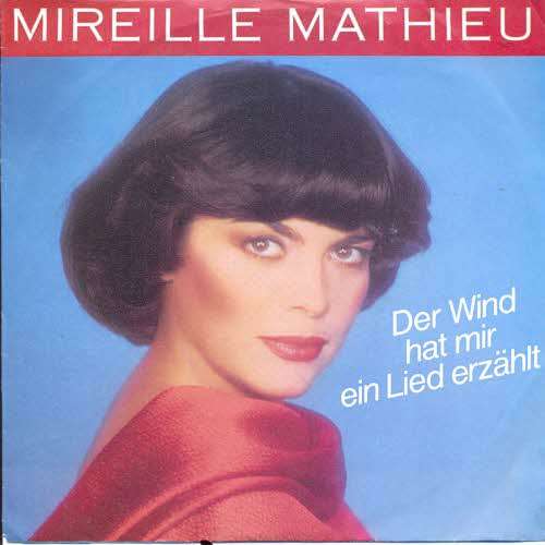 Cover Mireille Mathieu - Der Wind Hat Mir Ein Lied Erzählt (7, Single) Schallplatten Ankauf