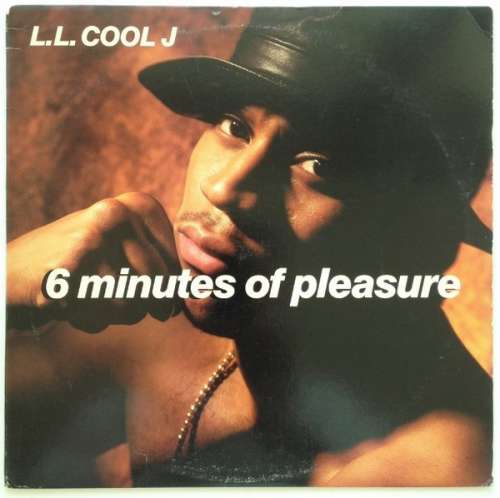 Cover L.L. Cool J* - 6 Minutes Of Pleasure (12) Schallplatten Ankauf