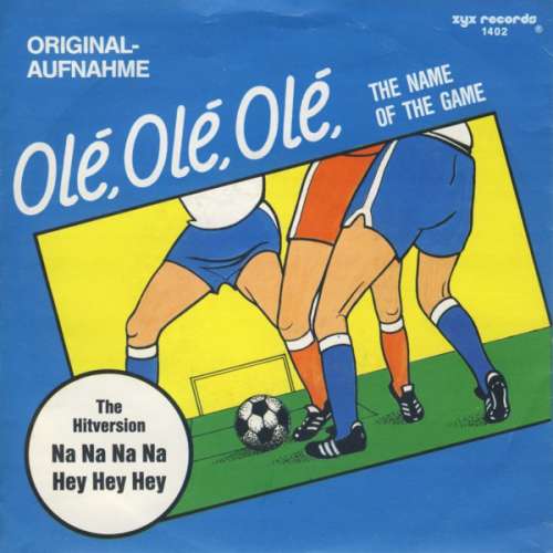 Cover The Fans / Power People -  Olé, Olé, Olé (The Name Of The Game) / Na Na Na Na Hey Hey Hey (7, Single) Schallplatten Ankauf