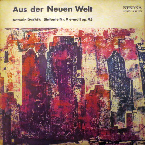 Cover Antonin Dvořák* - Aus Der Neuen Welt - Sinfonie Nr.9 E-moll Op.95 (LP, RE) Schallplatten Ankauf