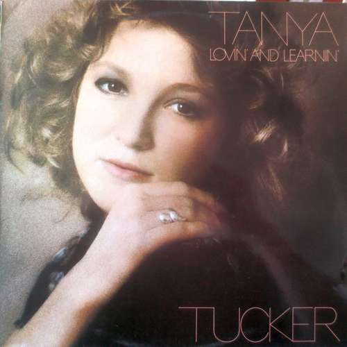 Cover Tanya Tucker - Lovin' And Learnin' (LP, Album) Schallplatten Ankauf