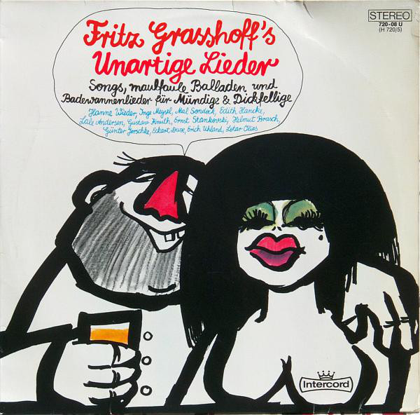 Cover Various - Fritz Grasshoff's Unartige Lieder (LP, Comp) Schallplatten Ankauf