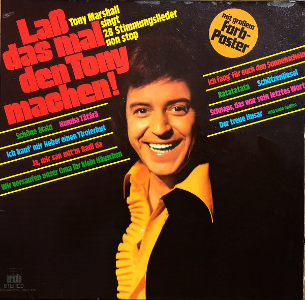 Cover Tony Marshall - Laß Das Mal Den Tony Machen - Tony Marshall Singt 28 Stimmungslieder Non Stop (LP, Gat) Schallplatten Ankauf