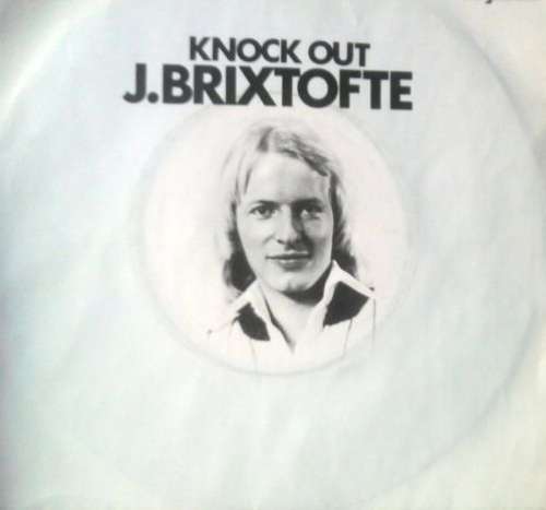Cover J. Brixtofte* - Knock Out  (7, Single) Schallplatten Ankauf