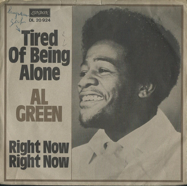 Cover Al Green - Tired Of Being Alone / Right Now Right Now (7, Single) Schallplatten Ankauf