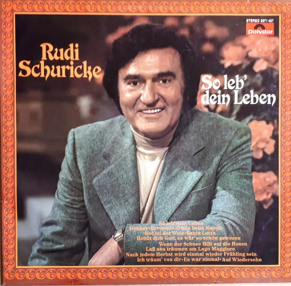 Cover Rudi Schuricke - So Leb' Dein Leben (7, Single) Schallplatten Ankauf