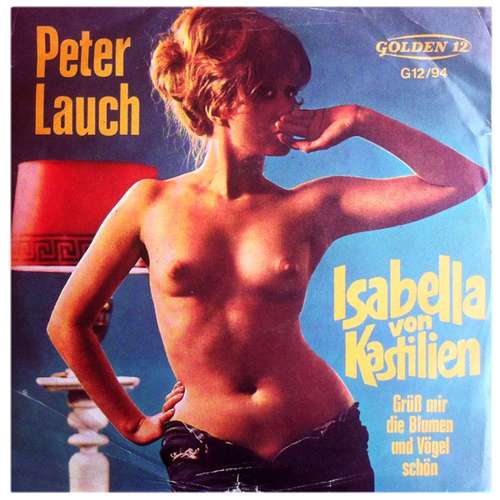 Cover Peter Lauch - Isabella Von Kastilien (7, Single) Schallplatten Ankauf