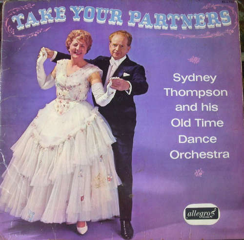 Cover Sydney Thompson And His Old Time Dance Orchestra* - Take Your Partners (LP) Schallplatten Ankauf