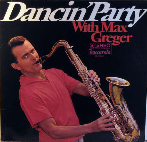 Cover Max Greger - Dancin' Party With Max Greger (LP, Album) Schallplatten Ankauf