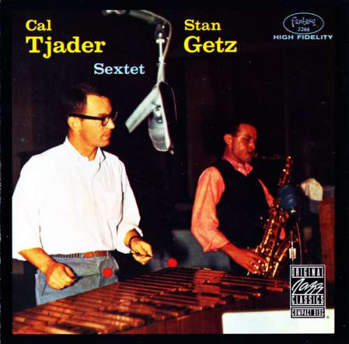 Cover Stan Getz With Cal Tjader - Cal Tjader Stan Getz Sextet (CD, Album, RE, RM) Schallplatten Ankauf