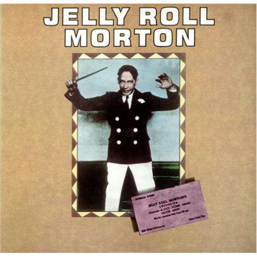 Cover Jelly Roll Morton - Jelly Roll Morton (LP, Mono) Schallplatten Ankauf