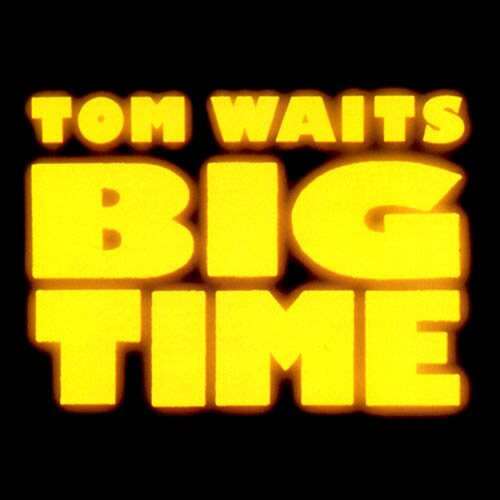 Cover Tom Waits - Big Time (LP, Album) Schallplatten Ankauf
