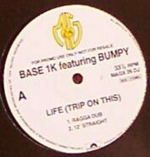Cover Base 1K Featuring Bumpy (2) - Life (Trip On This) (12, Promo) Schallplatten Ankauf