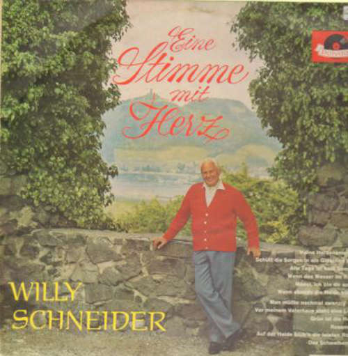 Cover Willy Schneider - Eine Stimme Mit Herz (LP, Comp) Schallplatten Ankauf