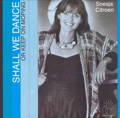 Cover Soesja Citroen - Shall We Dance - Or Keep On Moping (LP, Album) Schallplatten Ankauf