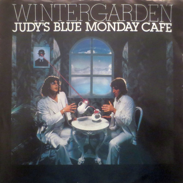Cover Wintergarden - Judy's Blue Monday Cafe (7, Single) Schallplatten Ankauf