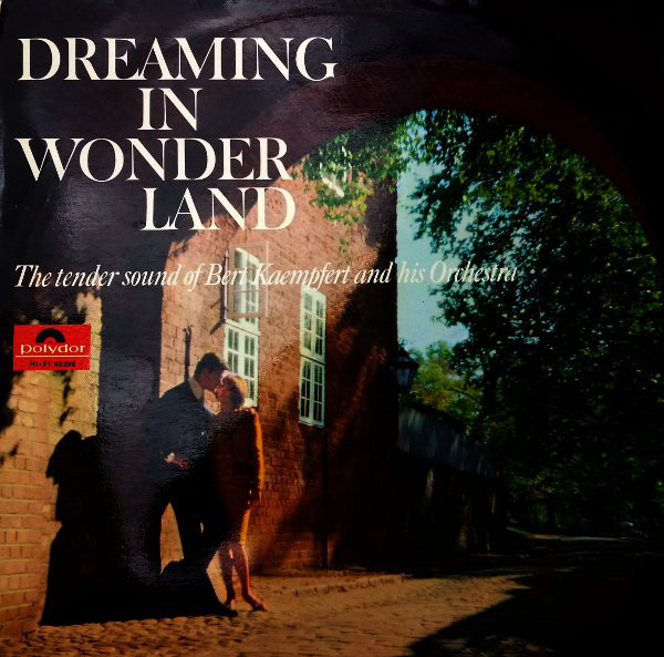 Cover Bert Kaempfert & His Orchestra - Dreaming In Wonderland (LP, Album) Schallplatten Ankauf