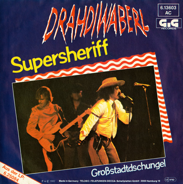 Cover Drahdiwaberl - Supersheriff (7, Single, Promo) Schallplatten Ankauf