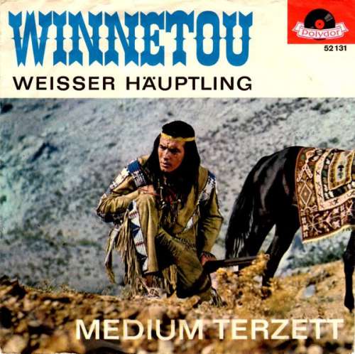 Cover Medium-Terzett* - Winnetou / Weisser Häuptling (7, Single, Mono) Schallplatten Ankauf