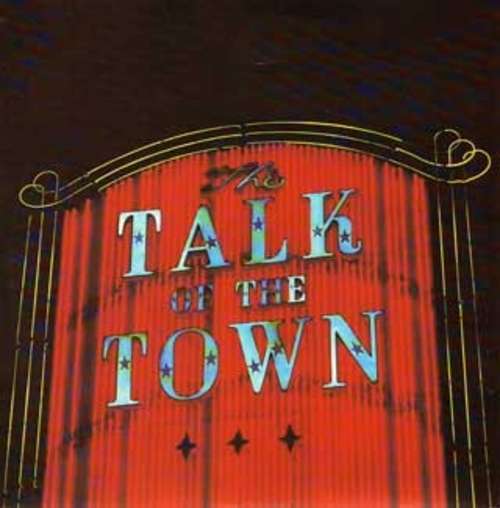 Cover Talk Of The Town Schallplatten Ankauf