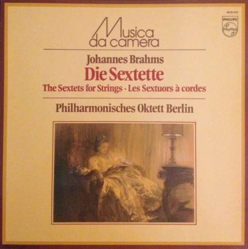 Cover Johannes Brahms / Philharmonisches Oktett Berlin - Die Sextette (LP) Schallplatten Ankauf